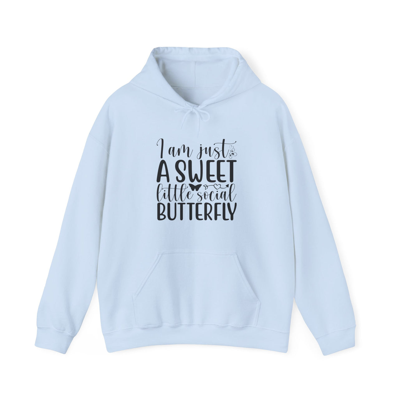 I'm just a sweet little social butterfly Cozy Hoodie